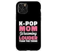 K-Pop Mom Screaming Louder Than The Teens Concert Case for iPhone 11 Pro