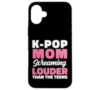 K-Pop Mom Screaming Louder Than The Teens Concert Case for iPhone 16 Plus