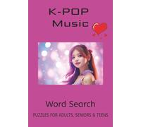 K-Pop Music Word Search Book: Word Searches with Easy to Read Print about K-Pop Music, K-Pop Artists, K-Pop Music Culture and More | 6x9 inches, 110 ... Gift for Vacations, Holidays, and Free Times