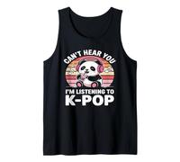K-Pop Panda T-Shirt - Can't Hear You I'm Listening to K-Pop Tank Top