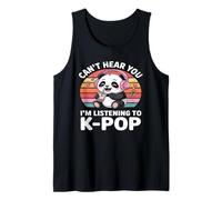K-Pop Panda T-Shirt - Can't Hear You I'm Listening to K-Pop Tank Top