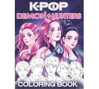 K-PoP’s De-mons Hunters coloring book: Fun & Unique Jumbo Pages to Spark Creativity for Kids of All Ages!