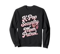 K-Pop Security Parent Edition Funny Mom Patrol Concert Korea Sweatshirt