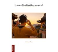 K-pop : Son identité, son envol