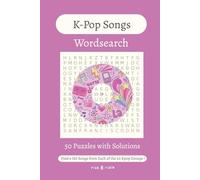 K-pop Songs Wordsearch Book: Easy to Read Print | 50 Puzzles with Solutions | Gift for Learning, Leisure, or Holiday