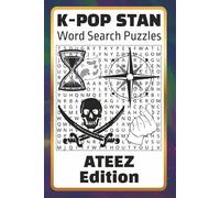 K-POP STAN Word Search Puzzles: ATEEZ Edition: Word Search Puzzles with Easy to Read Print about ATTEEZ, KPOP, ATINY, and More | 6x9 inches, 121 pages ... Holidays, and Relaxation (K-POP STAN Puzzles)
