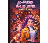 K-Pop Warriors Coloring Book for kids (age 4-10)