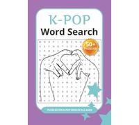 K-POP Word Search Puzzle Book: Word searches with easy to read print about K-POP, Korean, Music and more | 6x9 inches, 110 pages | 50+ Puzzles… Gift for vacations, Holidays, and Relaxing times
