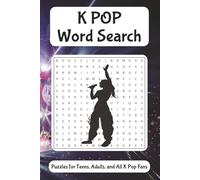 K Pop Word Search Puzzle: Word Searches with Easy to Read Print about K Pop Groups, K Pop Songs, K Pop Culture, and More | 6x9 inches, 110 pages | 50+ ... for Vacations, Holidays, and Leisure Times
