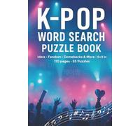 K-pop Word Search Puzzles: Unofficial fan word searches about idols, fandom culture, comebacks & stages (Korean culture)