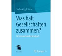 K. Ppl - Was Halt Gesellschaften Zusammen Ein Internationaler Vergle - P555z