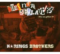 K-Rings Brothers - Alles Nur Geklaut!?!