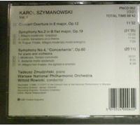 K. Szymanowski: Vol. 1; Concert Overture in E Major, Symphony No. 2, Symphony No. 4