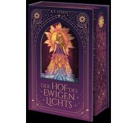 K.T. Steen Der Hof des ewigen Lichts: Enemies to Lovers Romantasy mi (Paperback)