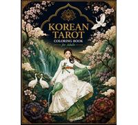 K-Tarot: Korean Tarot Coloring Book for Adults