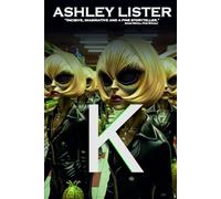 K: the story of an alien invasion