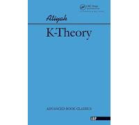 K-theory (Advanced Book Classics)