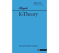 K-theory (Advanced Books Classics)