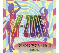 K Zone - Last Night a DJ Saved My Life
