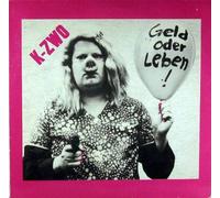K-ZWO - Geld Oder Leben