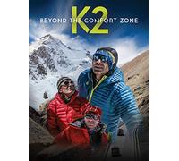 K2: Beyond the Comfort Zone