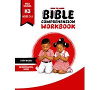 K3 Faith-Based Bible Studies Workbook for Preschool and Kindergarten (Ages 3-5) | 36 Faith-Building Lessons on God's Names, the Ten Commandments, Armor of God & More