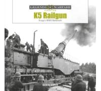 K5 Rail Gun : Krupp's WWII Behemoth