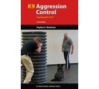 K9 Agression Control: Teaching the "Out"