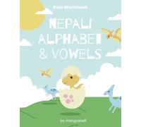 Ka to Gya: Nepali Alphabet and Vowel Workbook