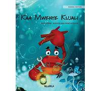 Kaa Mwenye Kujali (Swahili Edition of "The Caring Crab"): 1 (Colin the Crab)