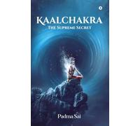 Kaalchakra: The Supreme Secret