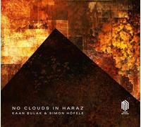Kaan Bulak : No Clouds in Haraz CD (2024) NEW FREE Shipping, Save £s
