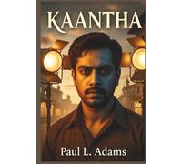 KAANTHA: AN INTIMATE JOURNEY THROUGH THE VISION, HISTORY, AND HUMANITY BEHIND THE FILM