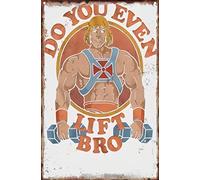 KAARIRI Do You Even Lift Bro He Man Masters Of The Universe Vintage Retro Metal Tin Sign Plaque Poster Wall Decor Art Shabby Chic Gift Mural Iron 12x8 Inch