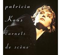 Kaas,Patricia - Carnets de Scene