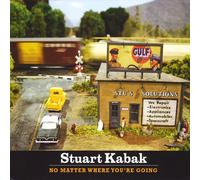 Kabak, Stuart - No Matter Where You're Going