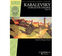 Kabalevsky - 24 Pieces for Children, Opus 39: Schirmer Performance Editions Book Only (Schirmer Performance Editions: Hal Leonard Piano Library)