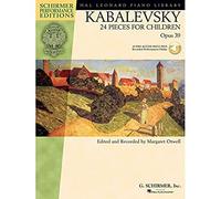 Kabalevsky: 24 Pieces for Children, Opus 39 (Schirmer Performance Editions)