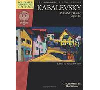 Kabalevsky - 35 Easy Pieces, Op. 89 for Piano (Schirmer Performance Editions: Hal Leonard Piano Library) (2016-02-01)