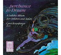 Kabalevsky:Mozart:Schumann - Perchance to Dream [IMPORT]