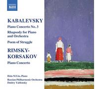 Kabalevsky : Piano Concerto No. 3, Rhapsody for Piano & Orchestra, Poem of Struggle