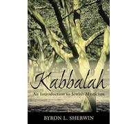 Kabbalah: An Introduction to Jewish Mysticism