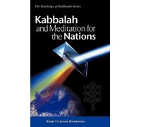 Kabbalah and Meditation for the Nations by Yitzchak Ginsburgh (English) Hardcove