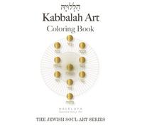 Kabbalah Art Coloring Book (The Jewish Soul Art Series)