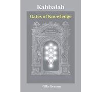 Kabbalah: Gates of Knowledge