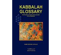 Kabbalah Glossary: Explanation of terms and concepts of Kabbalah