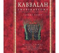 Kabbalah Inspirations: Mystic Themes, Texts and Symbols (4) (Inspirations Series)