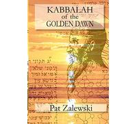 KABBALAH of the GOLDEN DAWN