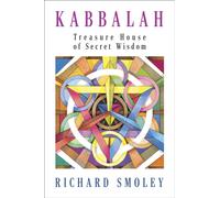 Kabbalah : Treasure House of Secret Wisdom