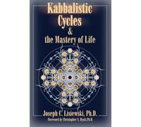 Kabbalistic Cycles and The Mastery of Life